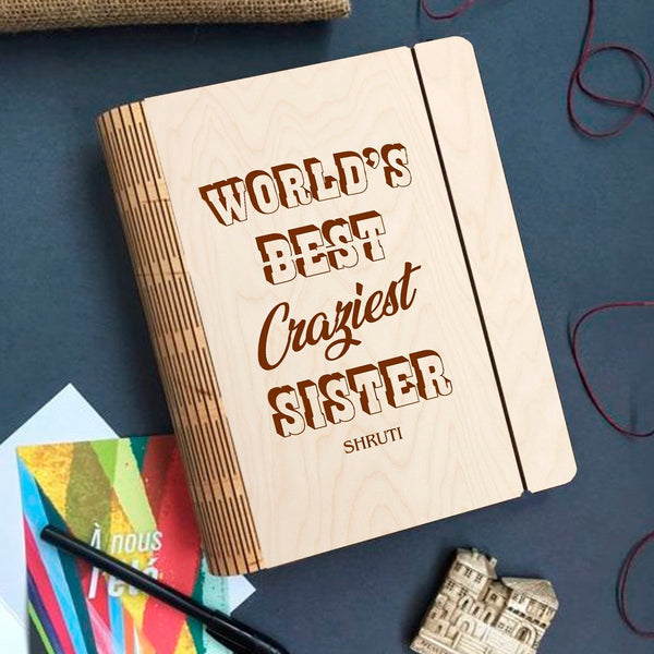 Personalised | Craziest Sister Wooden Notebook Binder | COD Not Available